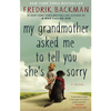 My Grandmother Sends Her Regards and Apologises - Fredrik Backman