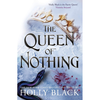 The Queen of Nothing - Holly Black