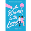 A Brush with Love - Mazey Eddings