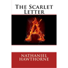 The Scarlet Letter - Nathaniel Hawthorne