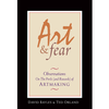 Art & Fear: Observations On the Perils