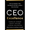 CEO Excellence (Export): The Six Mindsets That Distinguish the Best Leaders from the Rest