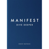 Manifest: Dive Deeper
