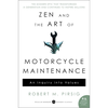 Zen and the Art of Motorcycle Maintenance: An Inquiry Into Values