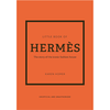 Little Book of Hermès: The story of the iconic fashion house: 14