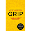 Grip: The art of working smart (and getting to what matters most)