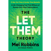 The Let Them Theory: A Life-Changing Tool That Millions of People Can’t Stop Talking About - Mel Robbins