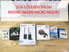 Sửa lỗi điện thoại không nhận micro ngoài khi quay video