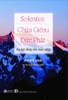 sokrates-chua-giesu-duc-phat-ba-bac-thay-cua-cuoc-song