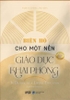 bien-ho-cho-mot-giao-duc-khai-phong-fareed-rafiq-zakaria