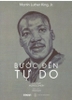 buoc-den-tu-do-martin-luther-king-jr