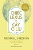 chiec-lexus-va-cay-o-liu-thomas-l-friedman