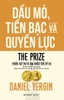 dau-mo-tien-bac-va-quyen-luc-tai-ban-2018-daniel-yergin