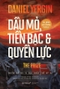 dau-mo-tien-bac-va-quyen-luc-bia-cung-2021-daniel-yergin