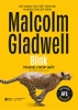 trong-chop-mat-tai-ban-malcolm-gladwell