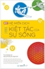 he-mien-dich-kiet-tac-cua-su-song