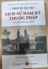 lich-su-nam-ky-thuoc-phap-tu-so-khoi-den-nam-1883-prosper-cultru