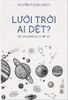 luoi-troi-ai-det-nguyen-tuong-bach