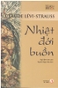 combo-claude-levi-strauss-nhiet-doi-buon-dinh-che-totem-hien-nay-nhan-hoc-doi-di