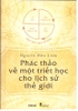 phac-thao-ve-mot-triet-hoc-cho-lich-su-the-gioi-bia-mem-nguyen-huu-liem
