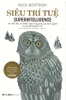 sieu-tri-tue-nick-bostrom