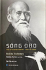 song-dao-tieu-su-ueshiba-morihei-khai-to-aikido