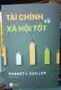 tai-chinh-tot-va-xa-hoi-tot-robert-j-shiller