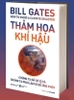 tham-hoa-khi-hau-chung-ta-da-co-gi-va-chung-ta-phai-lam-gi-de-ung-pho-bill-gates