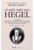 tu-dien-triet-hoc-hegel-michael-inwood