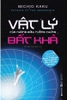 combo-nhung-cuon-sach-vat-ly-xuat-sac-nhat-cua-tien-si-michio-kaku-vat-ly-cua-nh