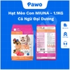 Hạt Miuna Kitten Cá Ngừ 1.1KG | PAWO