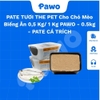 PATE TƯƠI THE PET Cho Chó Mèo Biếng Ăn 0,5 Kg/ 1 Kg PAWO