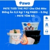 PATE TƯƠI THE PET Cho Chó Mèo Biếng Ăn 0,5 Kg/ 1 Kg PAWO