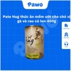 Pate Hug thức ăn mềm ướt cho chó lon 400g | PAWO