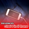 Giải pháp khi chai pin iPhone