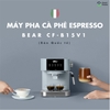 Máy pha cà phê tự động Bear CF-B15V1