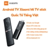 dau-android-tv-xiaomi-mi-tv-stick-quoc-te-digiworld-bao-hanh-6-thang-chinh-hang-