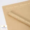 Giấy Kraft Always Have Always Will