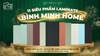 RA MẮT 11 MÀU LAMINATE MỚI BÌNH MINH HOME CAO CẤP