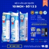 Lõi Lọc Nước Số 1-2-3 10 inch - Dùng Cho Mọi Dòng Máy Lọc Nước