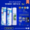 Lõi Lọc Nước Số 1-2-3 10 inch - Dùng Cho Mọi Dòng Máy Lọc Nước