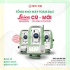 5 Lý do nên mua máy toàn đạc Leica tại Trắc Địa New Win