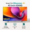 Smart Tivi Hisense 4K 43 inch 43A6Q