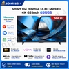 Smart Tivi Hisense ULED MiniLED 4K 65 Inch 65U6S