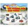 Cùng Quay Ngược Thời Gian - Tìm Hiểu Các Phương Tiện Giao Thông