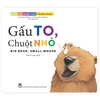 Cùng Gấu Khám Phá - The Bear Books: Gấu To, Chuột Nhỏ - Big Bear, Small Mouse (Song Ngữ)