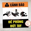 Tem Decal Cảnh Bảo Đề Phòng Đứt Tay, Nguy Hiểm Đứt Tay, Tem Cảnh Báo Dán Máy Móc, Máy Cưa Máy Dập, Máy Nghiền, An Toàn