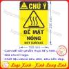 LOGO TEM STICKER BIỂN CẢNH BÁO BỀ MẶT NÓNG KHÔNG CHẠM VÀO- HOT SURFACE - BIỂN CẢNH BÁO AN TOÀN LAO ĐỘNG