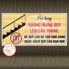 Tem Decal - Vui lòng KHÔNG MANG DÉP LÊN CẦU THANG - ĐỂ DÉP LÊN KỆ CHO GỌN GÀNG - XÁCH DÉP LÊN BẠN NHÉ