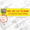 LOGO TEM STICKER BIỂN BÁO MÁY SẤY TAY TỰ ĐỘNG- AUTOMATIC HAND DRYER- SỬ DỤNG TRONG NHÀ VỆ SINH